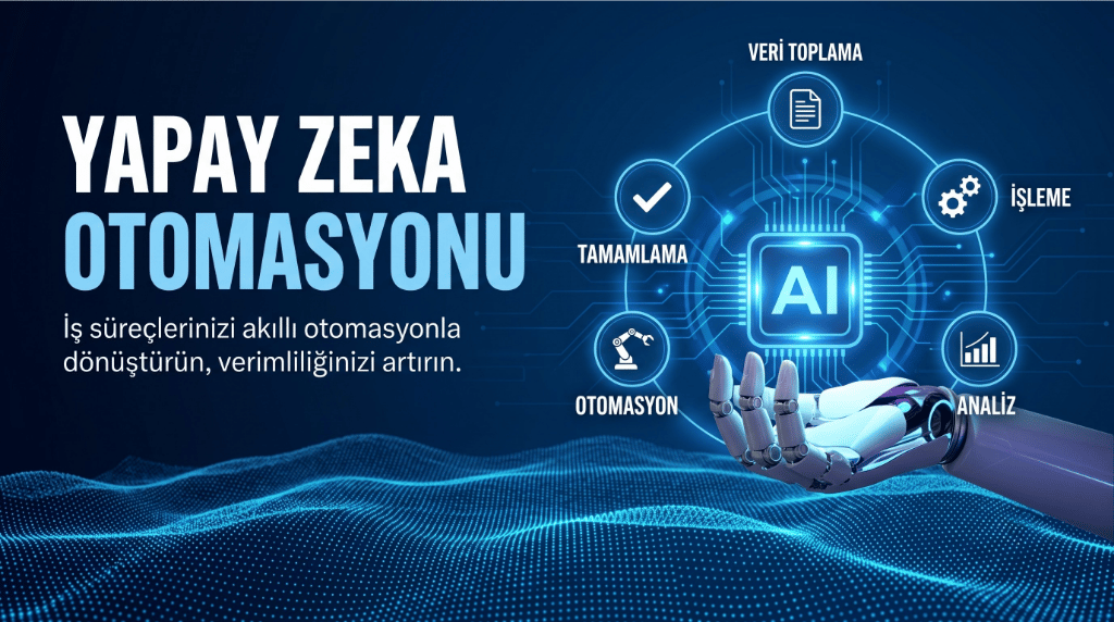 Yapay Zeka Otomasyonu